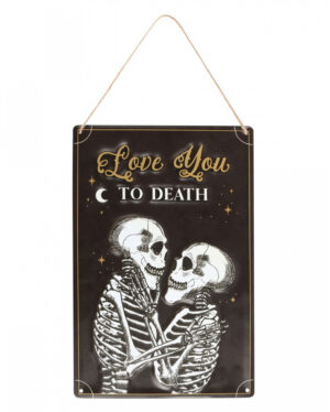 "Love You To Death" Skelettpärchen Metallschild 30x20cm