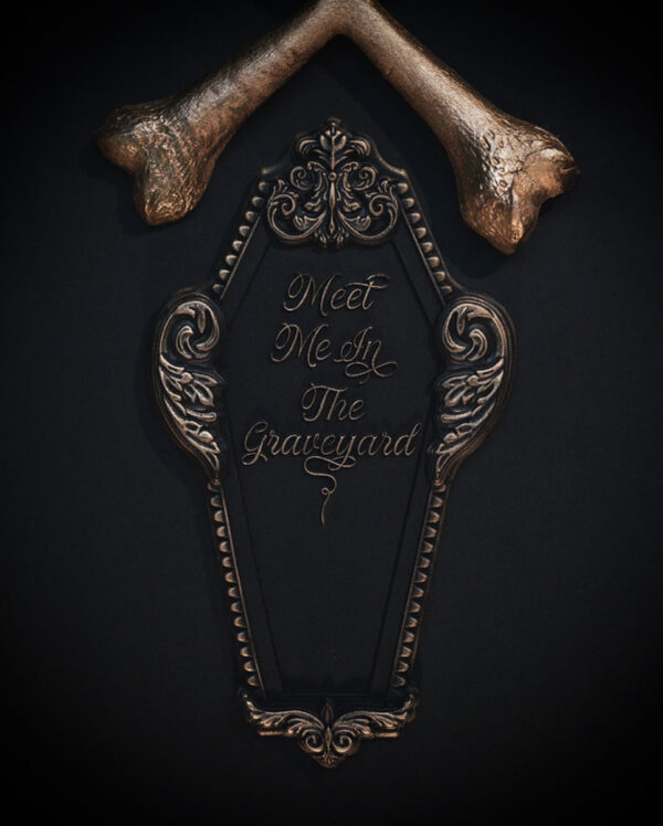 Meet Me In The Graveyard - Sarg Wandtafel 21cm