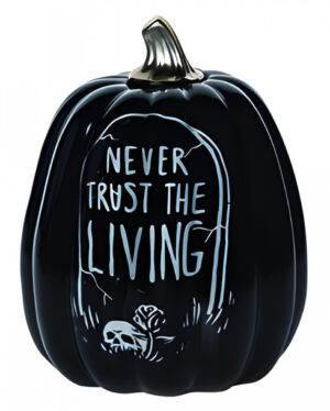 Never Trust the Living Gothic Kürbis Deko 24cm