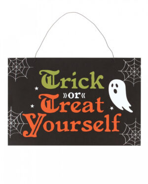 Trick or Treat Yourself Schild 20x30cm