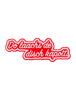 Kostümzubehör Bügelpatch Do laachs de disch kapott 12cm rot/weiß