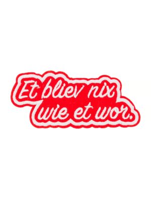 Kostümzubehör Bügelpatch Et bliev nix wie et wor 10cm rot/weiß